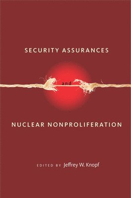 Security Assurances and Nuclear Nonproliferation 1