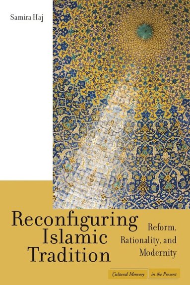 bokomslag Reconfiguring Islamic Tradition