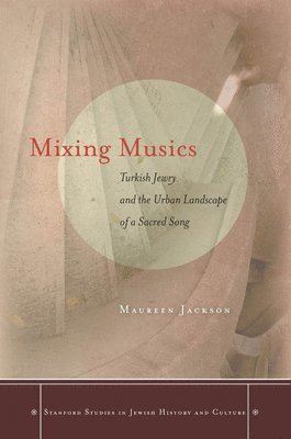 Maureen Jackson - Mixing Musics, Inbunden
