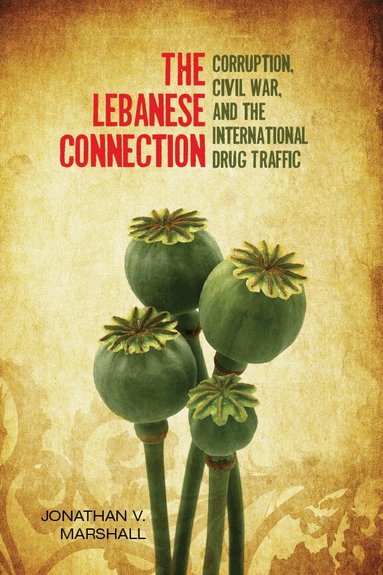 Jonathan Marshall - Lebanese Connection, Inbunden