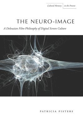 Patricia Pisters - Neuro-Image, Inbunden