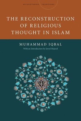 bokomslag The Reconstruction of Religious Thought in Islam