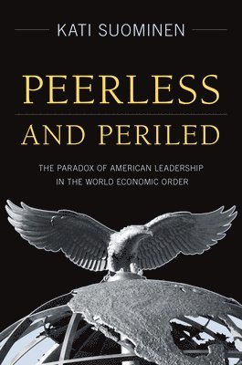 Kati Suominen - Peerless and Periled, Inbunden
