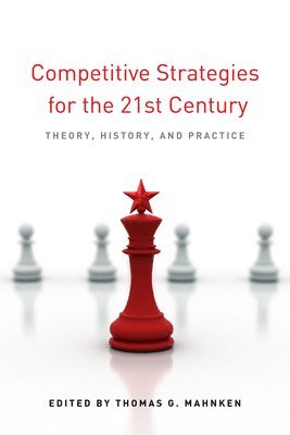 Competitive Strategies for the 21st Century 1