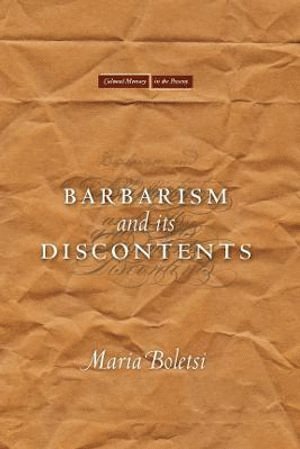 Barbarism and Its Discontents 1