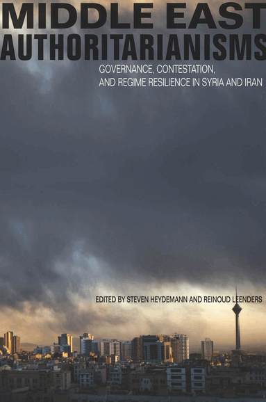 Steven Heydemann, Reinoud Leenders - Middle East Authoritarianisms, Inbunden