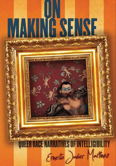 Ernesto Javier Martínez - On Making Sense, Häftad