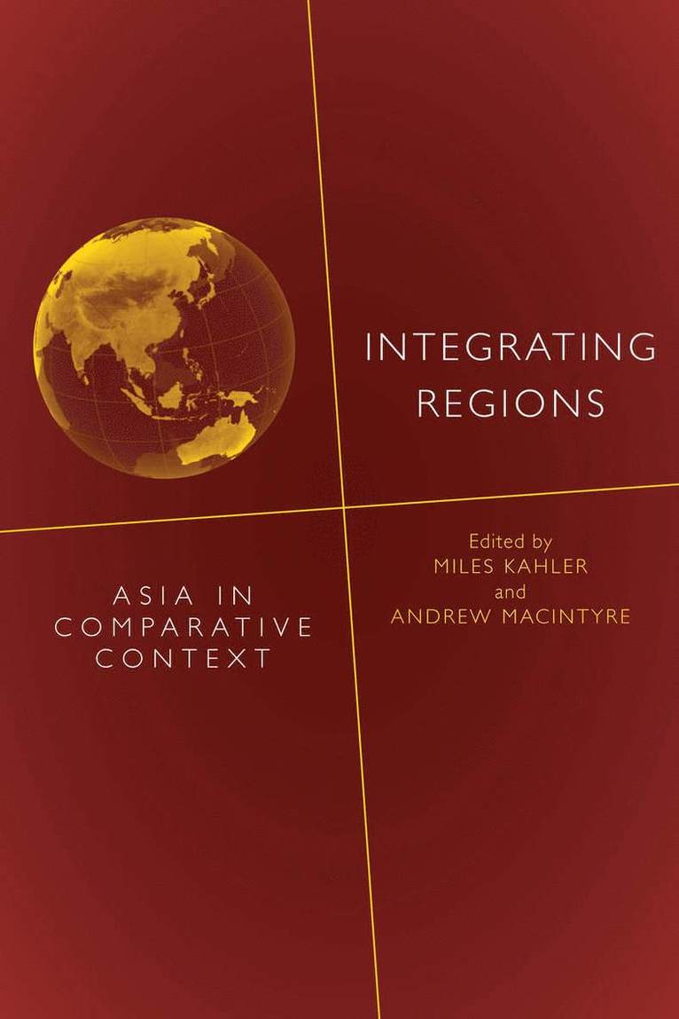 Miles Kahler, Andrew MacIntyre, Andrew Macintyre - Integrating Regions, Inbunden
