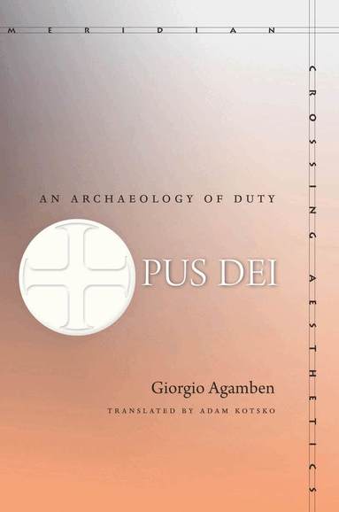 Giorgio Agamben - Opus Dei, Inbunden