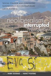 bokomslag Neoliberalism, Interrupted