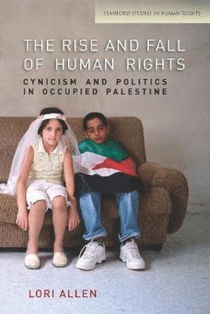 bokomslag Rise and Fall of Human Rights