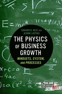 bokomslag The Physics of Business Growth