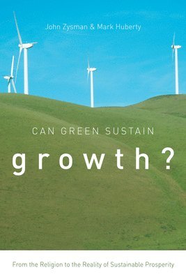 Can Green Sustain Growth? 1