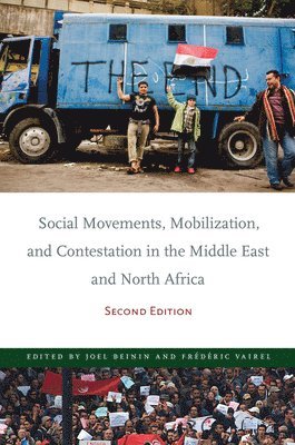 Social Movements, Mobilization, and Contestation in the Middle East and North Africa 1