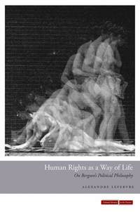bokomslag Human Rights As a Way of Life