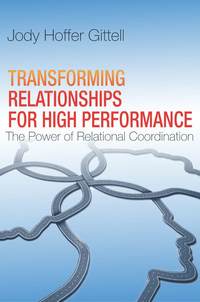 bokomslag Transforming Relationships for High Performance