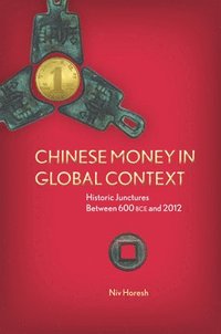 bokomslag Chinese Money in Global Context