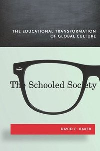 bokomslag The Schooled Society