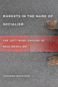 bokomslag Markets in the Name of Socialism