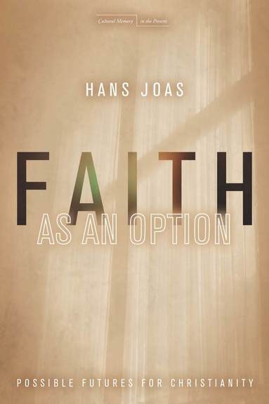 bokomslag Faith As an Option
