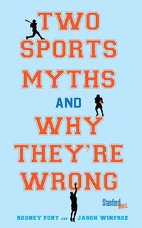 bokomslag Two Sports Myths and Why They're Wrong