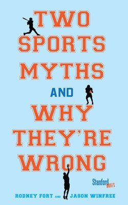bokomslag Two Sports Myths and Why They're Wrong
