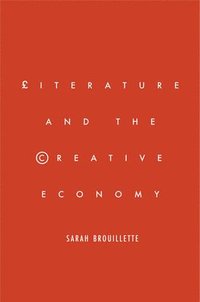 bokomslag Literature and the Creative Economy