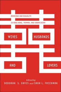 bokomslag Wives, Husbands, and Lovers