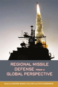 bokomslag Regional Missile Defense from a Global Perspective