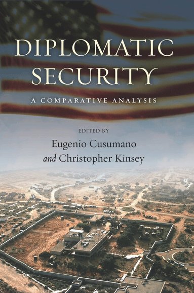 Eugenio Cusumano, Christopher Kinsey - Diplomatic Security, Inbunden