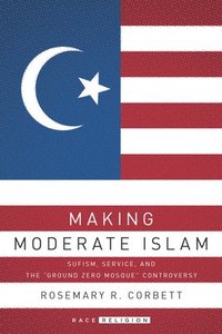 bokomslag Making Moderate Islam