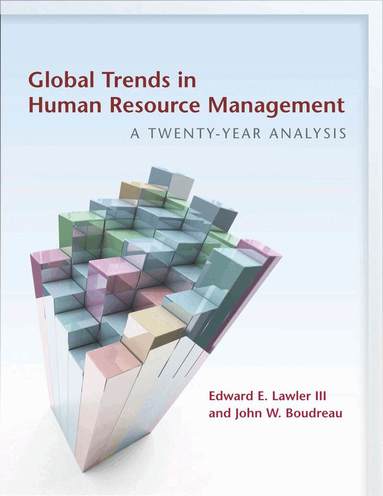 Edward E. Lawler III, John W. Boudreau - Global Trends in Human Resource Management, Häftad