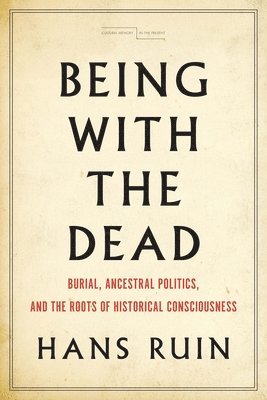 Being with the Dead 1