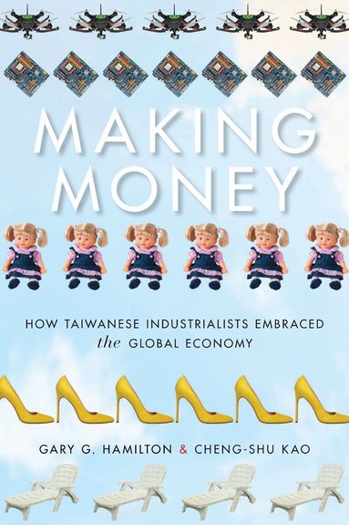 Gary G. Hamilton, Kao Cheng-shu - Making Money, Inbunden