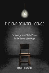 bokomslag The End of Intelligence