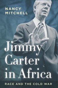 bokomslag Jimmy Carter in Africa