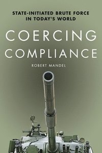 bokomslag Coercing Compliance