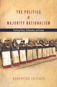 bokomslag The Politics of Majority Nationalism