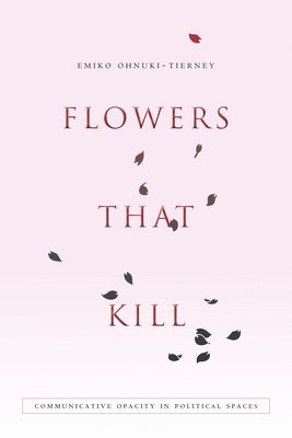 bokomslag Flowers That Kill
