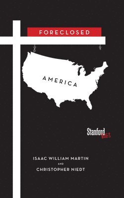 Isaac Martin, Christopher Niedt - Foreclosed America, Häftad