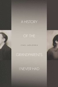 bokomslag A History of the Grandparents I Never Had