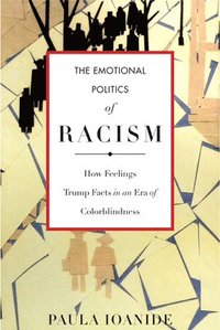 bokomslag The Emotional Politics of Racism