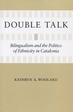 Kathryn A. Woolard, Kathryn A Woolard - Double Talk, Häftad