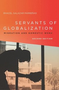 bokomslag Servants of Globalization
