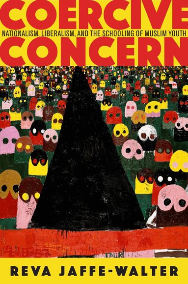 Reva Jaffe-Walter - Coercive Concern, Inbunden