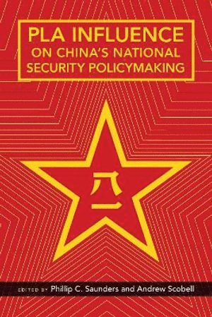 PLA Influence on China's National Security Policymaking