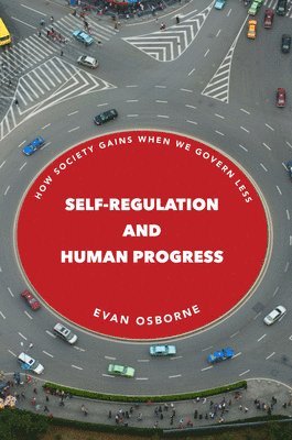 Self-Regulation and Human Progress 1