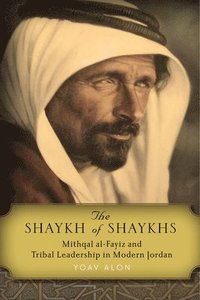 bokomslag The Shaykh of Shaykhs