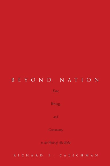 Richard Calichman - Beyond Nation, Inbunden
