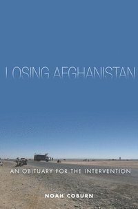 bokomslag Losing Afghanistan